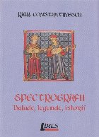 Spectografii balade legende istorii