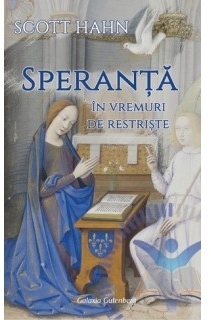 Speranta in vremuri de restriste