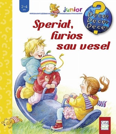 Speriat, furios sau vesel