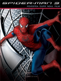 SPIDER-MAN 3: POVESTEA DUPA NOUL FILM