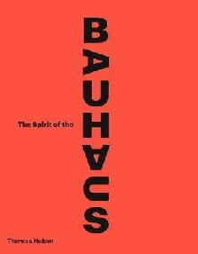 Spirit of the Bauhaus