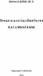 Spiritualitástörténeti kalandozások