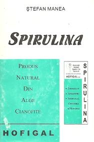 Spirulina - Viata lunga si sanatoasa