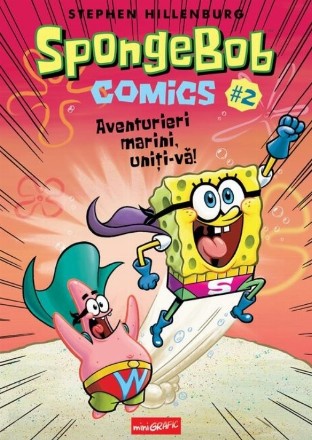 SpongeBob : aventurieri marini, uniţi-vă!