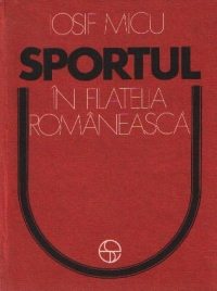 Sportul in Filatelia Romaneasca