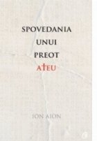 Spovedania unui preot ateu