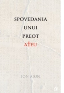 Spovedania unui preot ateu