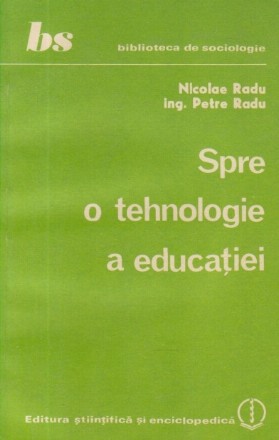 Spre o tehnologie a educatiei