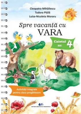 Spre vacanţă cu Vara : activităţi integrate pentru clasa pregătitoare