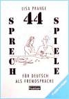 44 Sprechspiele fur Deutsch als Fremdsprache