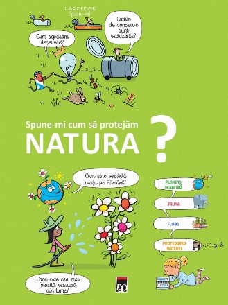 Spune-mi cum sa protejam natura?