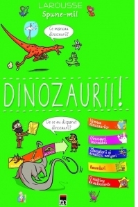 Spune-mi! - Dinozaurii!