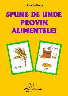 Spune unde provin alimentele