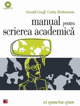 EI SPUN/EU SPUN. MANUAL PENTRU SCRIEREA ACADEMICĂ