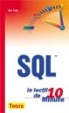 SQL in lectii de 10 minute (cod 6029)