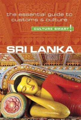 Sri Lanka - Culture Smart! The Essential Guide to Customs &