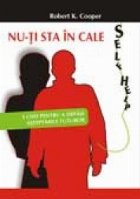 NU-TI STA IN CALE - 5 chei pentru a depasi asteptarile tuturor