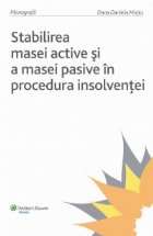 Stabilirea masei active si a masei pasive in procedura insolventei