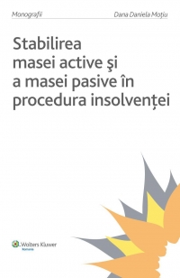 Stabilirea masei active si a masei pasive in procedura insolventei