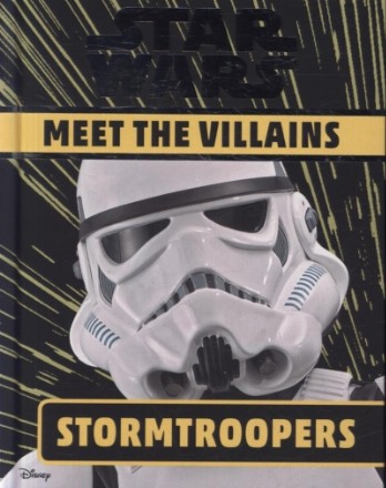 Star Wars Meet the Villains Stormtroopers