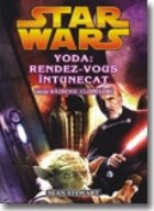 STAR WARS - Yoda: Rendez-vous intunecat