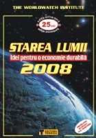 Starea lumii 2008 Idei pentru