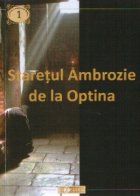 Staretul Ambrozie Optina