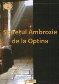 Staretul Ambrozie de la Optina