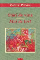 Stari de vina. Mal de tort