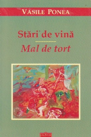 Stari de vina. Mal de tort