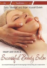 Start and Run A Successful Beauty Salon