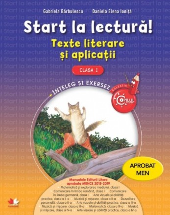 Start la lectură. Texte literare și aplicații. Clasa I