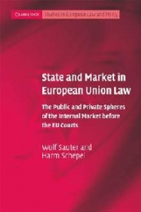 STATE AND MARKET IN EUROPEAN UNION LAW