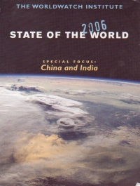 State of the World 2006 - Special focus: China and India