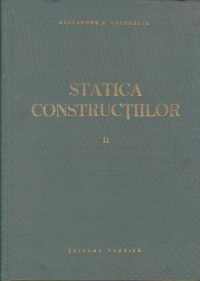 Statica constructiilor, Volumul al II-lea - Structuri static nedeterminate