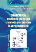 Statistica. Disciplina stiintifica si metoda de cercetare in variate domenii