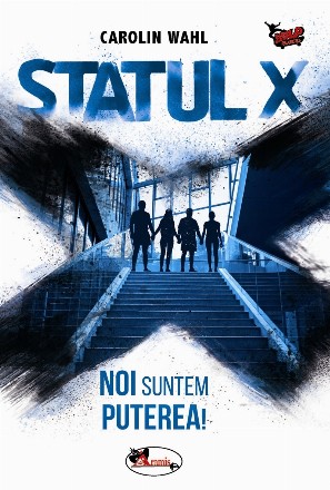 Statul X. Noi suntem puterea