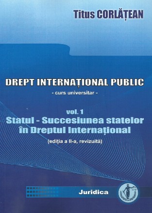 Statul - Succesiunea statelor în dreptul internaţional - Vol. 1 (Set of:Drept internaţional publicVol. 1)