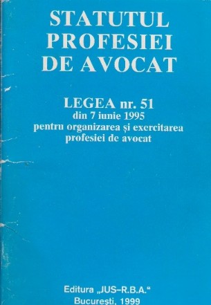 Statutul profesiei de avocat. Legea nr. 51 din 7 iunie 1995