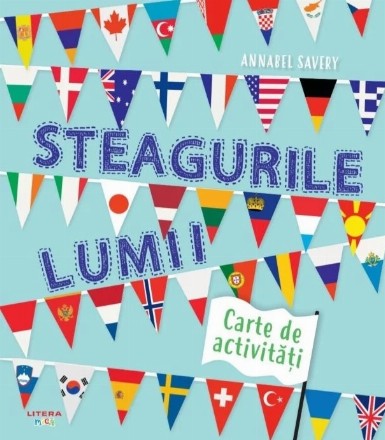 Steagurile lumii. Carte de activitati