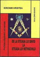 DE LA STEAUA LUI DAVID LA STEAUA LUI ROTHSCHILD