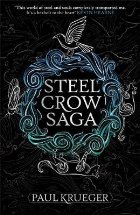 Steel Crow Saga