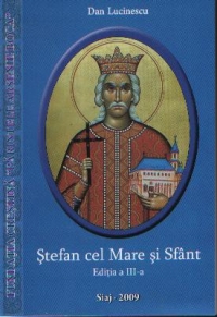 Stefan cel Mare si Sfant, Editia a III-a