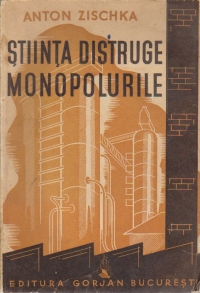 Stiinta distruge monopolurile