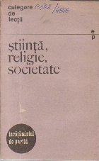 Stiinta, Religie, Societate - Culegere de lectii