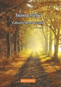 Stiinta vietii. Educatie pentru viata vol. 3