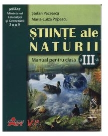 Stiinte ale naturii. Manual pentru clasa a III-a