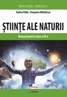 Stiinte ale naturii. Manual pentru clasa a IV-a [Precomanda]