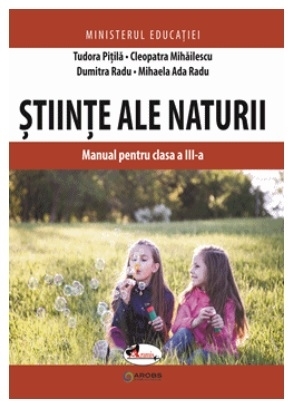 Stiinte ale naturii. Manual pentru clasa a III-a