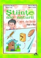 Stiinte ale naturii. Caiet de lucru pentru clasa a III-a